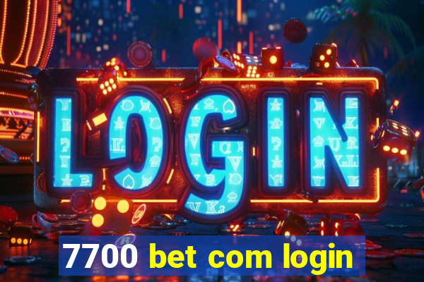 7700 bet com login